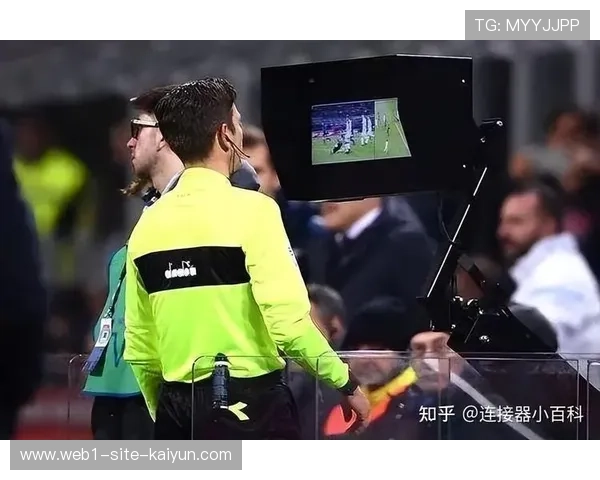 VAR介入规则再受质疑 干扰球漏判暴露回放机制缺陷 VAR介入规则再受质疑 干扰球漏判暴露回放机制缺陷